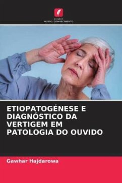 Cover ETIOPATOGÉNESE E DIAGNÓSTICO DA VERTIGEM EM PATOLOGIA DO OUVIDO