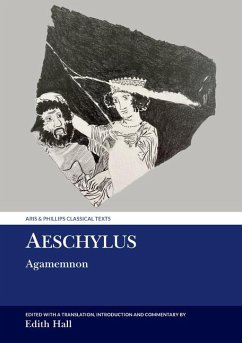 Aeschylus: Agamemnon - Hall, Edith