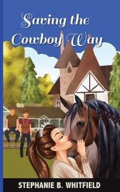 Saving the Cowboy Way - Whitfield, Stephanie B.
