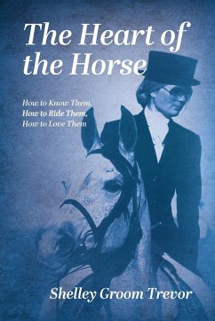 The Heart of the Horse - Trevor, Shelley Groom