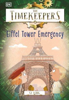 The Timekeepers: Eiffel Tower Emergency - King, Sj