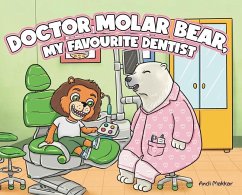 Doctor Molar Bear, My Favourite Dentist - Makkar, Andi