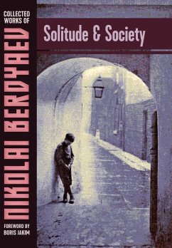 Solitude and Society - Berdyaev, Nikolai