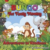Bungo the Funky Monkey Adventures in Kindness
