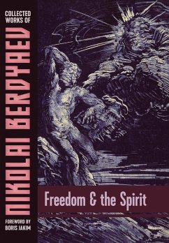 Freedom and the Spirit - Berdyaev, Nikolai