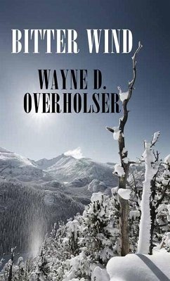 Bitter Wind - Overholser, Wayne D.