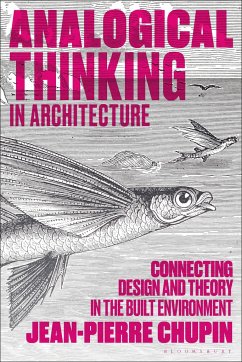 Analogical Thinking in Architecture - Chupin, Dr Jean-Pierre (University of Montreal, Canada)
