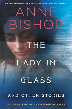 The Lady In Glass And Other Stories - Bishop, Anne