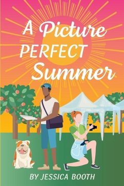 A Picture Perfect Summer - Booth, Jessica