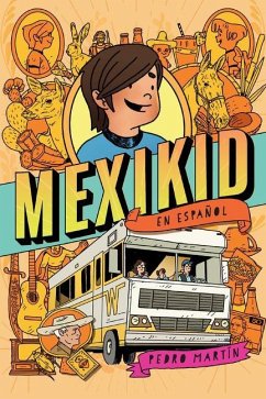 Mexikid (Spanish Edition) - Martín, Pedro
