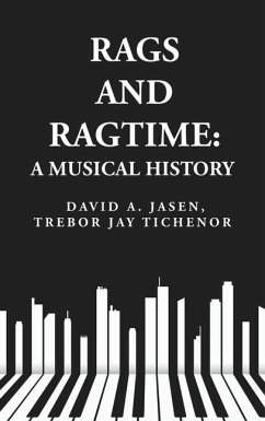 Rags and Ragtime - David a Jasen, Trebor Jay Tichenor