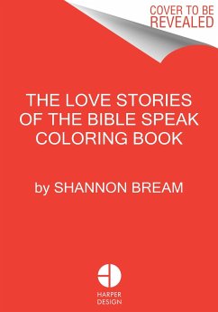 The Love Stories of the Bible Speak Coloring Book - Bream, Shannon