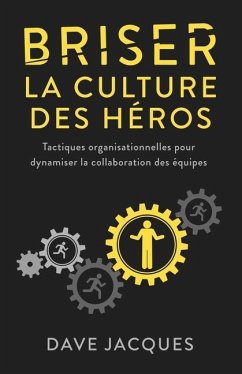 Briser la culture des héros - Jacques, Dave