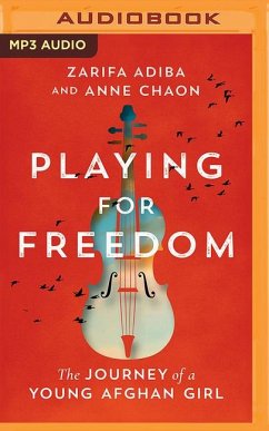 Playing for Freedom - Adiba, Zarifa; Chaon, Anne