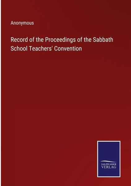 Record of the Proceedings of the Sabbath School Teachers' Convention