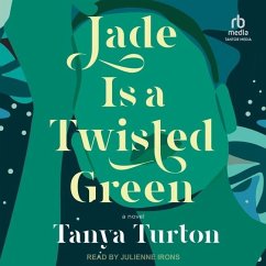 Jade Is a Twisted Green - Turton, Tanya