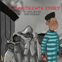 A Juneteenth Story - McCall, Dana