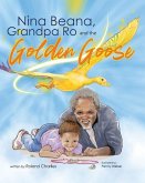 Nina Beana, Grandpa Ro, and the Golden Goose