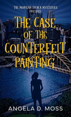 The Case of the Counterfeit Painting - Moss, Angela D.
