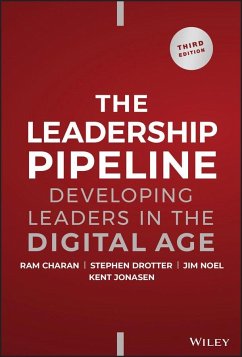 The Leadership Pipeline - Charan, Ram;Drotter, Stephen;Noel, James L.