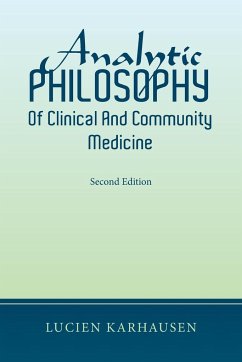 Analytic Philosophy of Clinical and Community Medicine - Karhausen, Lucien