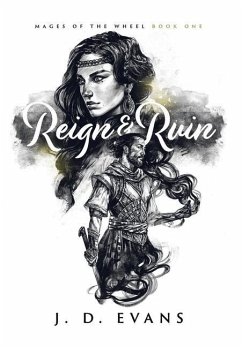 Reign & Ruin - Evans, J D