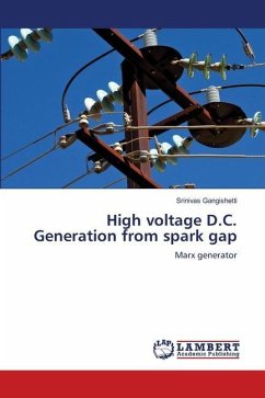 High voltage D.C. Generation from spark gap