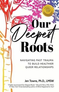 Our Deepest Roots - Towns, Jen