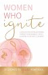 Women Who Ignite - Bild 1