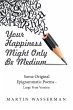 Your Happiness Might Only Be Medium - Bild 1