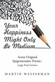 Your Happiness Might Only Be Medium