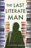 The Last Literate Man