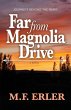 Far From Magnolia Drive - Bild 1