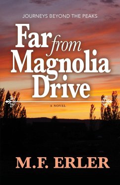 Far From Magnolia Drive - Erler, M. F.