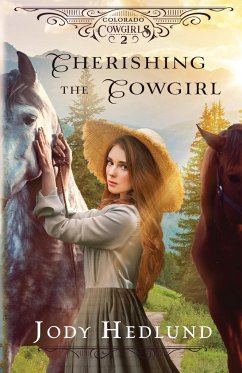 Cherishing the Cowgirl - Hedlund, Jody