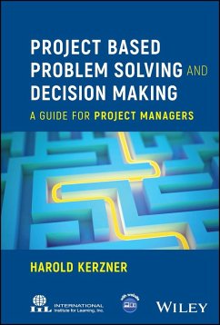 Project Based Problem Solving and Decision Making - Kerzner, Harold