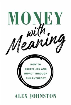 Money with Meaning - Johnston, Alex