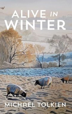 Alive in Winter - Tolkien, Michael