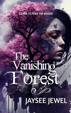 The Vanishing Forest - Jewel, Jaysee