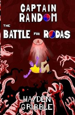 Captain Random and the Battle for Rodas - Gribble, Hayden