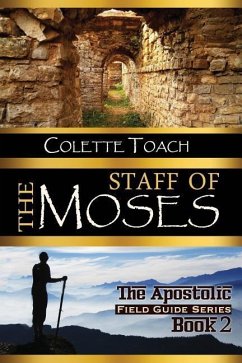 The Staff of Moses - Toach, Colette