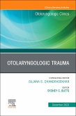 Otolaryngologic Trauma, An Issue of Otolaryngologic Clinics of North America