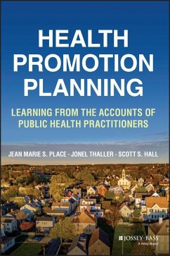 Health Promotion Planning - Place, Jean Marie S.;Thaller, Jonel;Hall, Scott S.
