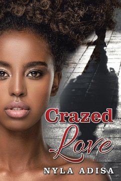 Crazed Love - Adisa, Nyla