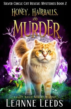 Honey, Hairballs, and Murder - Leeds, Leanne