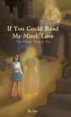 If You Could Read My Mind, Love: The Ghost That Is Me