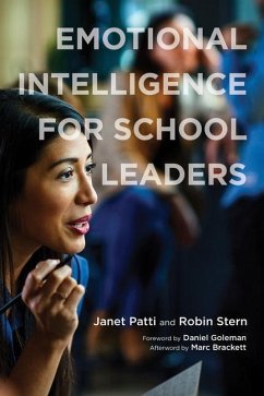 Emotional Intelligence for School Leaders - Patti, Janet; Stern, Robin