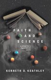 Faith and Science Faith and Science