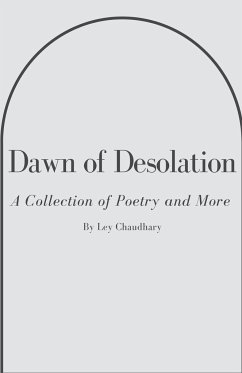 Dawn of Desolation - Chaudhary, Ley