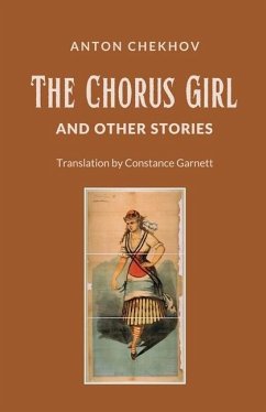 The Chorus Girl and Other Stories - Chekhov